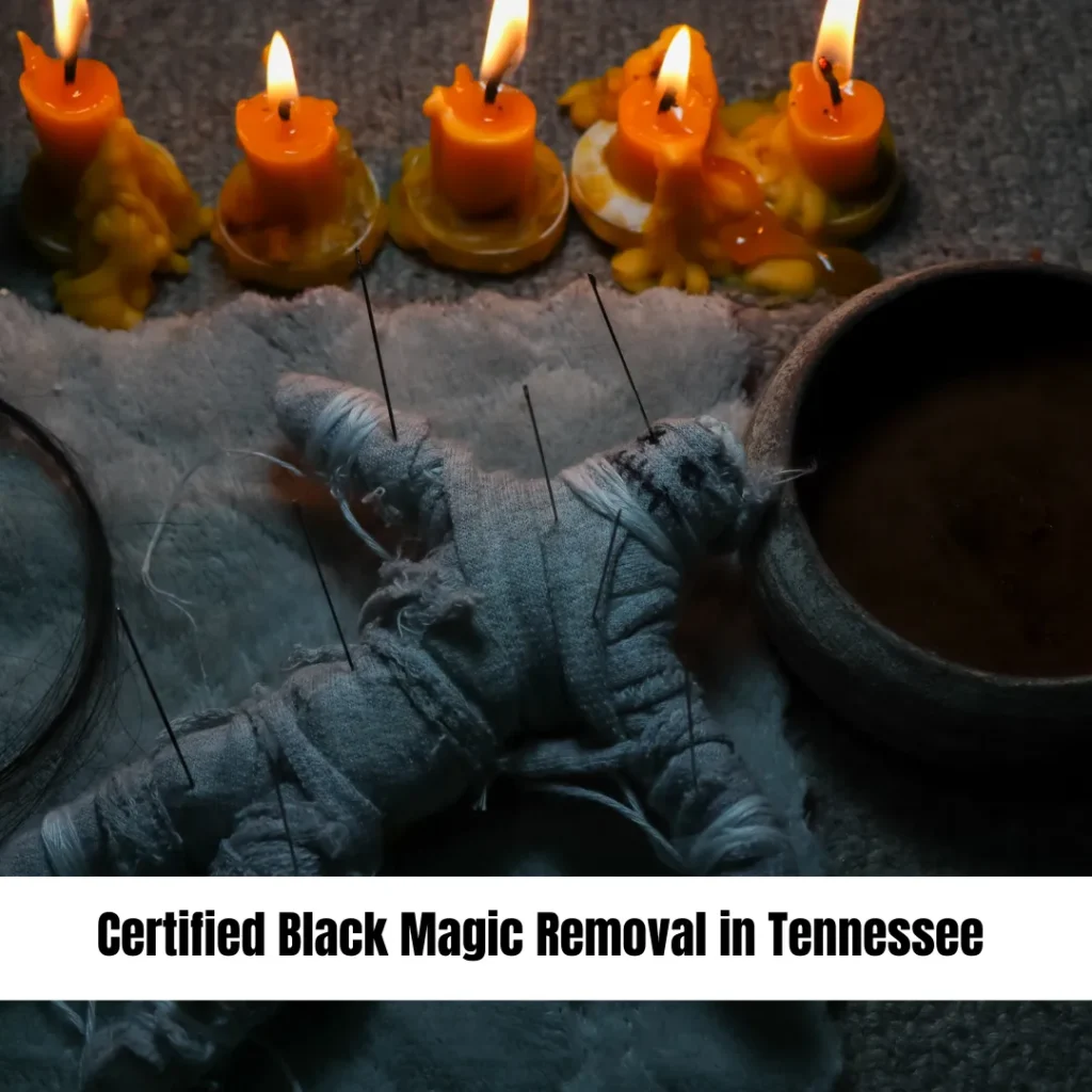 Certified Black Magic Removal in Tennessee - Psychic Venu